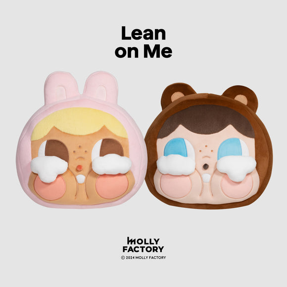 MOLLY FACTORY - LEAN ON ME (CRYBABY BROWN / CRYBABY BLONDE / CRYBUNNY / CRYTEDDY) [PILLOW]